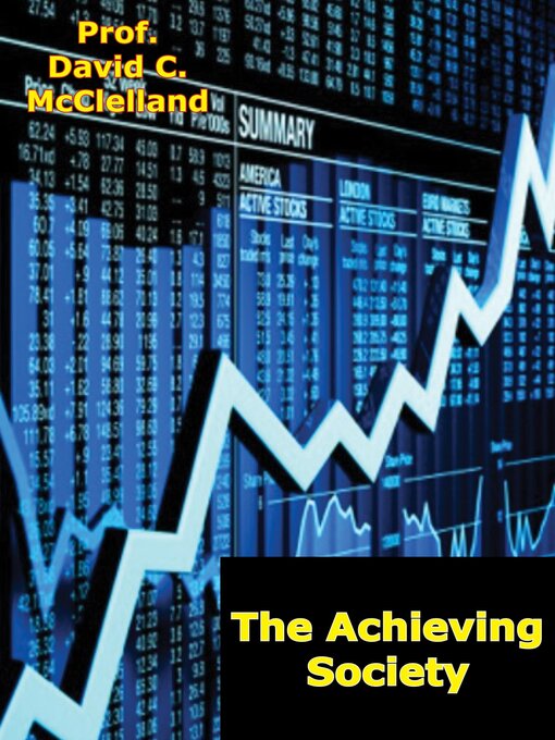 Title details for The Achieving Society by Prof. David C. McClelland - Available